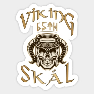 Viking-Skål-65th Birthday Celebration for a Viking Warrior - Gift Idea Sticker